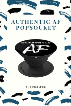 an advertisement for the authentic af popsockt, with blue and black paint splattered on it