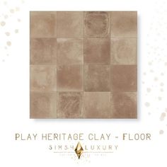 an image of a square tile pattern with the words play heritage clay - floor sims luxury