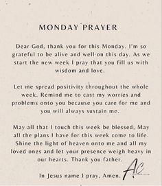 a poem written in black and white with the words monday prayer