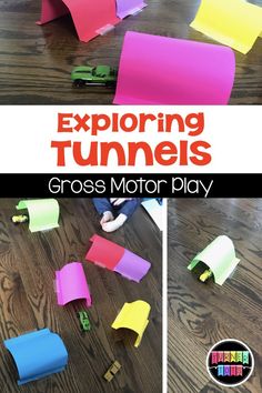 some colorful pieces of paper are laying on the floor with words reading exploring tunnels gross motor play