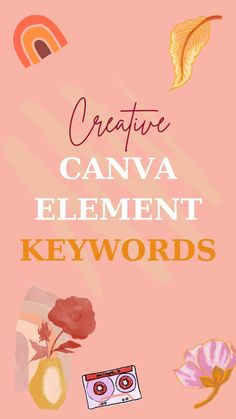 a pink background with the words creative canva element keywords