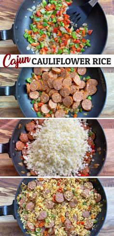 four pictures showing different types of food in pans on a wooden table with the words cajun cauliflower rice