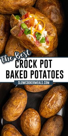 the best crock pot baked potatoes are so easy to make and they're delicious