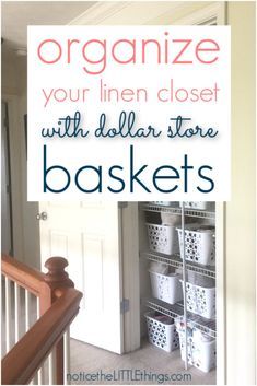 an organized closet with dollar store baskets