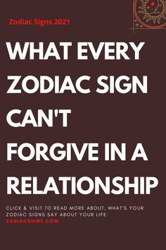 the cover of what every zodiac sign can'tforgive in a relationship