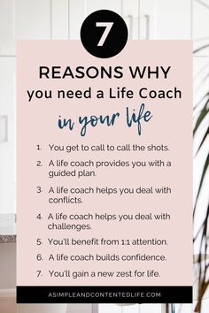 a pink sign that says 7 reasons why you need a life coach in your life