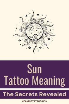 sun tattoo meaning the secrets revealed by mehnontatttood com - read it now