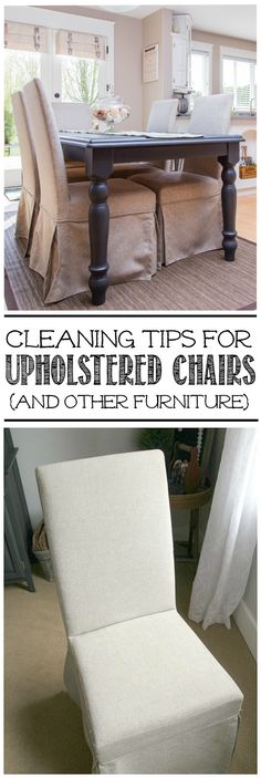 a chair that has been cleaned and is sitting in front of a table with the words cleaning tips for upholstered chairs and other furniture