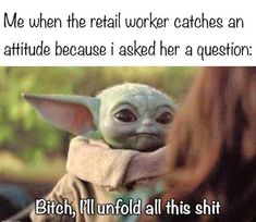 Co Worker Memes, Alien Humor, I Matter, Yoda Quotes, Yoda Meme, And So It Goes, Funny Dark, Geek Baby, Yoda Funny