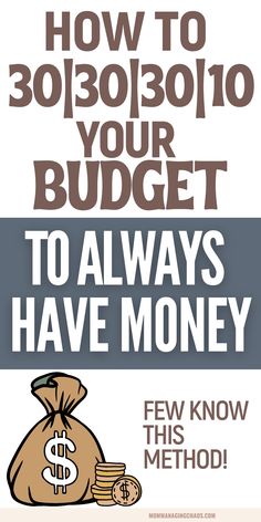 a bag full of money with the words how to budget your budget to always have money