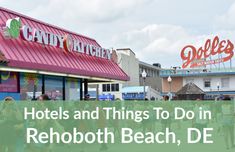 people walking in front of a store with the words hotels and things to do in rehoboth beach, de