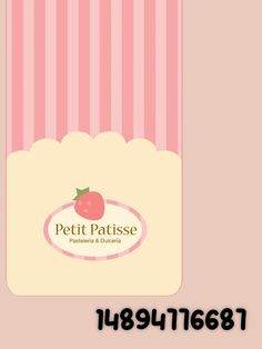 a pink and white striped background with a strawberry on it's side, in the center is an image of a label that says petit patissee & orange