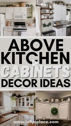 the above kitchen cabinets and decor ideas