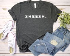 Funny Sheesh Shirt, Sarcastic Trendy Meme T-Shirt, Funny Quote Tee, Squib Shirt, Unisex Teen Boy Funny Shirt, Bro Shirt, Trend Saying Meme Funny Sheesh Shirt - Unisex T Shirt, Women Racerback Tank, Long Sleeve T-Shirt Tees Tshirt Sweatshirt Sweater Hoodie Gift For Men Women Boys Girls Well, let's say goodbye to all this boring apparel... The GodBlessThisDesign team creates custom clothes with great designs to suit all tastes. Our unique and blessed designs are a blast fit for every occasion and Star Trek Shirt, Design For Shirt, Chest Design, Mama Shirts, Football Mom, Unisex Shorts, New Wave, Teacher Shirts, Mom Shirts