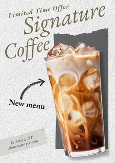 an advertisement for a coffee drink with the words, limited time offer signature coffee new menu