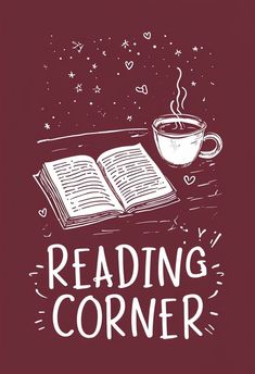 an open book with a cup of coffee next to it and the words reading corner