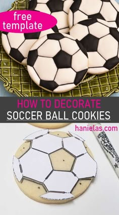 how to decorate soccer ball cookies with free printables on the top and bottom