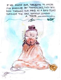 a drawing of a person sitting down with a quote above it that says, if we allow our thoughts to anise and dissolve