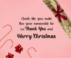 some candy canes and bows on a pink background with the words thank you make this year memorable for us