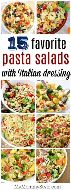 15 favorite pasta salads with italian dressing