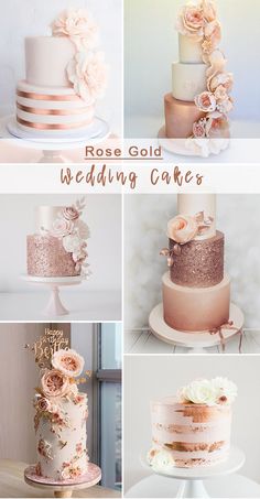 different types of wedding cakes are shown in this collage with the words rose gold wedding cakes