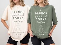 two women standing next to each other wearing t - shirts that say brunch, grad and squad rules