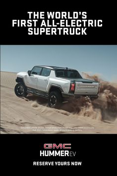 an advertisement for the gmc hummer ev is shown in black and white with text that reads, the world's first all - electric supertruck