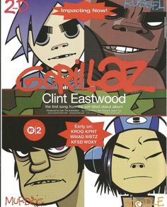 an advertisement for the cartoon series called gorillaz, featuring two characters and one character