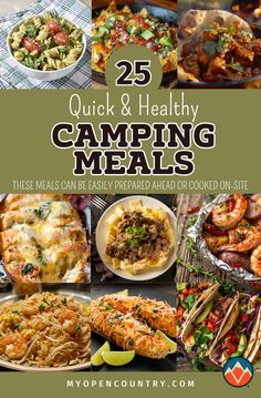 25 quick and healthy camping meals that are ready to cook in the oven or on the grill