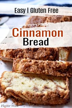 easy gluten free cinnamon bread recipe with text overlay that reads easy gluten free cinnamon bread