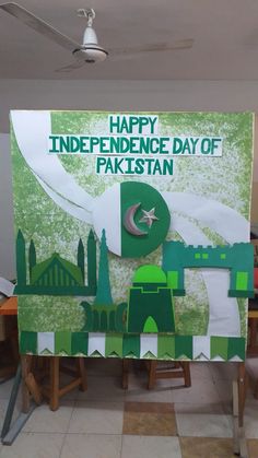 there is a sign that says happy independence day of pakistan