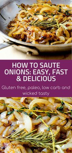 an image of onions in a skillet with the title how to saute onions easy, fast and delicious