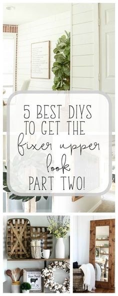 the top five diy's to get the fix - up for part two