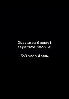 the words distance doesn't separate people, but it is still in black and white