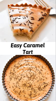 an easy caramel tart recipe that's ready to be eaten