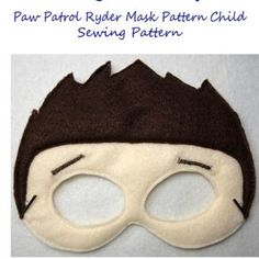 Does your child love Paw Patrol?  This is a quick-sewing pattern, that makes a Ryder mask child size.\nMask measures approximately 7 x 5 inches.\n\nPattern includes: Face mask and Hair piece. I used Antique White felt and brown felt.\nSupplies needed:  Pattern Paw Patrol Ryder, Paw Patrol Masks, Zuma Paw Patrol, Ryder Paw Patrol, Sewing Patterns For Kids, Photo Tutorial, Scarf Pattern, Mask Making, Antique White