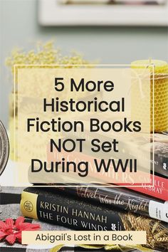 five historical fiction books that are not set during wwii, and the title reads 5 more historical fiction books