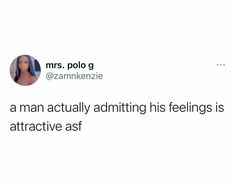 a tweet that reads, mr polog @ amnkenzie i'm a man actually acting his feelings is attractive asf