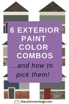 a purple sign that says 6 exterior paint color combos and how to pick them