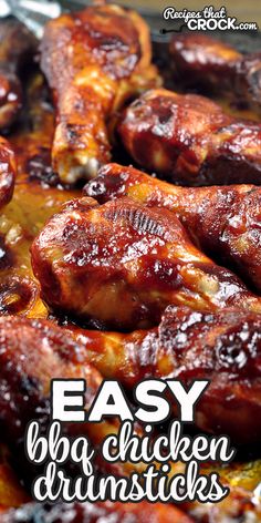 chicken drums with bbq sauce on top and the words easy bbq chicken drums above it