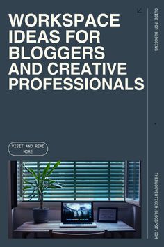 the cover of workspace ideas for bloggers and creative professionals, with an image of a computer on a desk