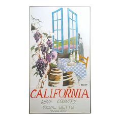 a poster advertising california wine country with grapes and breads in front of an open window