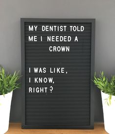 Letterboard Sayings, Dental Quotes, Dental Jokes, Quote Images, Cheesy Jokes