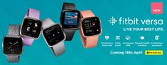 the new fitbit versa smart watches are available for pre - order and on sale