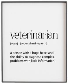 a black and white photo with the words veterinariann on it's side