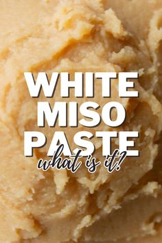 white misso paste what's it? with text overlaying the image