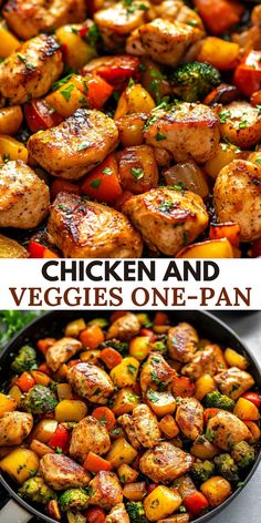 chicken and veggies one - pan meal in a skillet with text overlay