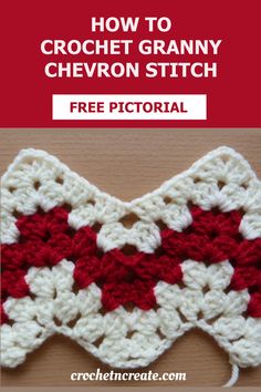 the crochet granny chevron stitch is shown in red and white