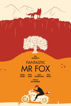 a movie poster for fantastic mr fox with an image of a man on a motorcycle