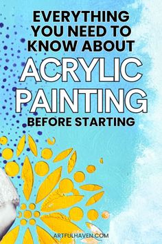 an advertisement for acrylic painting before starting